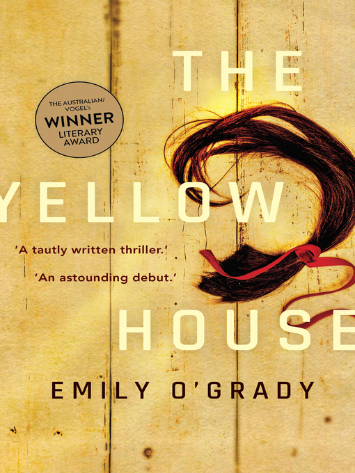 Title details for The Yellow House by Emily O'Grady - Available